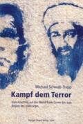 Schwab-Trapp |  Kampf dem Terror – Vom Anschlag gegen das World Trade Center bis zum Beginn des Irakkrieges | Buch |  Sack Fachmedien