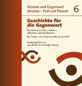 Besten / Schwab | Geschichte für die Gegenwart | Buch | 978-3-89645-756-1 | sack.de