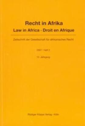 Gesellschaft f. afrikanisches Recht e.V. | Recht in Afrika. Law in Africa. Droit en Afrique. Zeitschrift der... | Buch | 978-3-89645-801-8 | sack.de