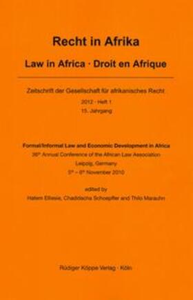 Elliesie / Marauhn / Schoepffer | Formal / Informal Law and Economic Development in Africa | Buch | sack.de