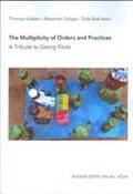 Thomas / Solyga / Badi |  The Multiplicity of Orders and Practices | Buch |  Sack Fachmedien