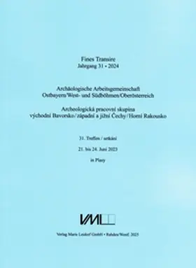 Chytrácek / Gruber / John |  Archäologische Arbeitsgemeinschaft Ostbayern /West- und Südböhmen / Fines Transire. Archäologische Arbeitsgemeinschaft Ostbayern /West- und Südböhmen / Oberösterreich | Buch |  Sack Fachmedien