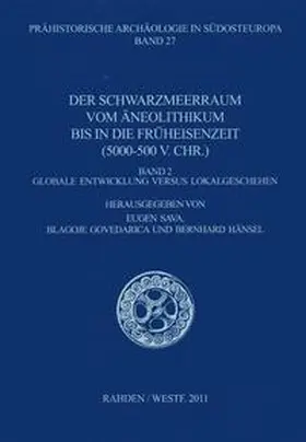 Sava / Govedarica / Hänsel |  Der Schwarzmeerraum vom Äneolithikum bis in die Früheisenzeit [5000-500 v.Chr.] | Buch |  Sack Fachmedien