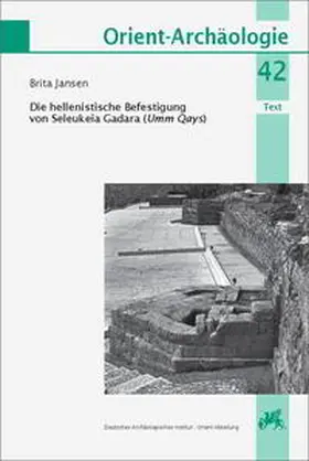 Jansen |  Die hellenistische Befestigung von Seleukeia Gadara (Umm Qays) | Buch |  Sack Fachmedien