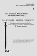 Deutscher / Kaiser / Wetzler |  Das Schwert - Symbol und Waffe | Buch |  Sack Fachmedien