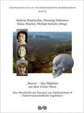 Bauerochse / Hassmann / Püschel |  „Moora” - Das Mädchen aus dem Uchter Moor | Buch |  Sack Fachmedien
