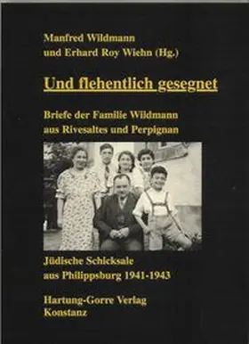 Wildmann / Wiehn |  Und flehentlich gesegnet | Buch |  Sack Fachmedien