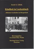 Glück / Wiehn |  Kindheit in Lackenbach | Buch |  Sack Fachmedien