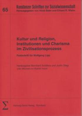 Schäfers / Stagl / Brandt |  Kultur und Religion, Institutionen und Charisma im Zivilisationsprozess | Buch |  Sack Fachmedien