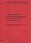 Schäfers / Stagl / Brandt |  Kultur und Religion, Institutionen und Charisma im Zivilisationsprozess | Buch |  Sack Fachmedien