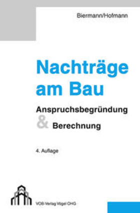 Hofmann / Biermann |  Nachträge am Bau | Buch |  Sack Fachmedien