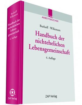 Burhoff / Willemsen | Handbuch der nichtehelichen Lebensgemeinschaft | Buch | 978-3-89655-724-7 | sack.de