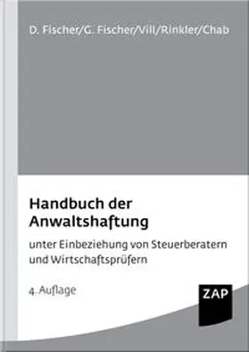 Fischer / Vill / Chab |  Handbuch der Anwaltshaftung | Buch |  Sack Fachmedien