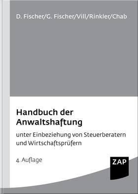Fischer / Vill / Chab | Handbuch der Anwaltshaftung | Buch | sack.de