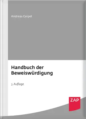 Geipel | Handbuch der Beweiswürdigung | Buch | 978-3-89655-861-9 | sack.de