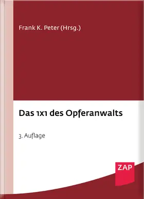 Braun / Lemke-Küch / Vogt | Das 1 x 1 des Opferanwalts | Buch | 978-3-89655-866-4 | sack.de