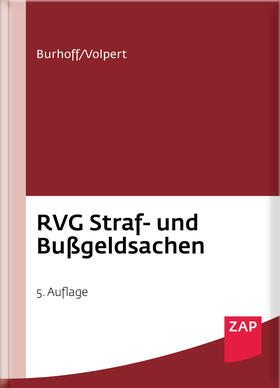 Burhoff / Volpert | RVG Straf- und Bußgeldsachen | Buch | 978-3-89655-868-8 | sack.de