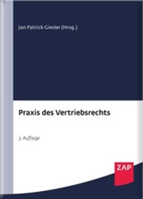 Giesler | Praxis des Vertriebsrechts | Buch | 978-3-89655-874-9 | sack.de