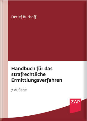 Burhoff | Handbuch für das strafrechtliche Ermittlungsverfahren | Buch | 978-3-89655-931-9 | sack.de