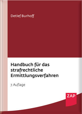 Burhoff | Handbuch für das strafrechtliche Ermittlungsverfahren | Buch | sack.de