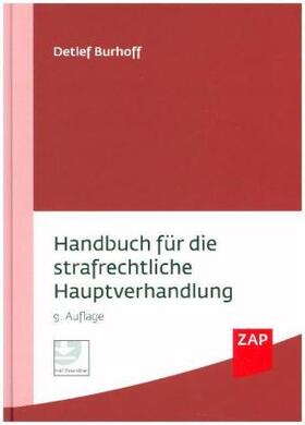Burhoff, D: Handbuch strafrechtl. Hauptverhandlung | Buch | 978-3-89655-932-6 | sack.de