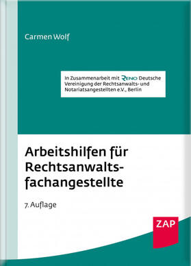 Wolf | Wolf, C: Arbeitshilfen für Rechtsanwaltsfachangestellte | Buch | 978-3-89655-984-5 | sack.de