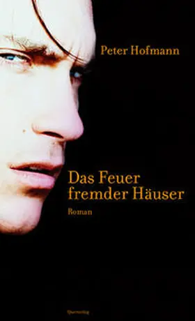 Hofmann |  Das Feuer fremder Häuser | Buch |  Sack Fachmedien