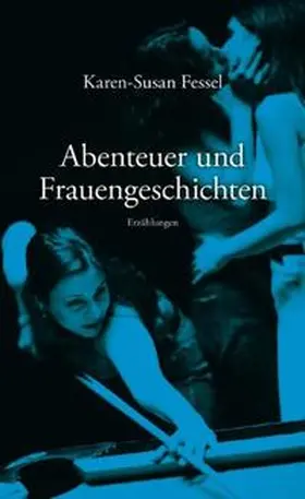 Fessel |  Abenteuer und Frauengeschichten | Buch |  Sack Fachmedien