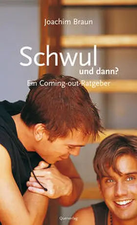 Braun |  Schwul und dann? | Buch |  Sack Fachmedien