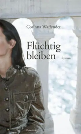 Waffender |  Flüchtig bleiben | Buch |  Sack Fachmedien