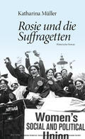 Müller |  Rosie und die Suffragetten | eBook | Sack Fachmedien