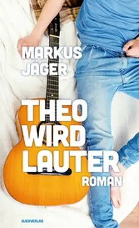 Jäger |  Theo wird lauter | eBook | Sack Fachmedien