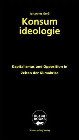 Greß |  Konsumideologie | Buch |  Sack Fachmedien