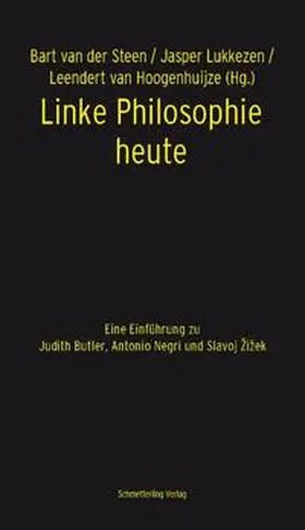 van der Steen / Lukkezen / van Hoogenhuijze |  Linke Philosophie heute | Buch |  Sack Fachmedien