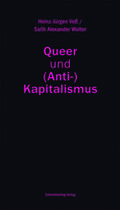 Voß / Wolter |  Queer und (Anti-)Kapitalismus | Buch |  Sack Fachmedien