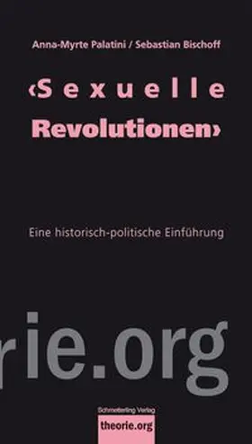 Palatini / Bischoff |  "Sexuelle Revolutionen" | eBook | Sack Fachmedien