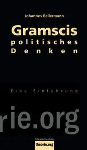 Bellermann |  Gramscis politisches Denken | eBook | Sack Fachmedien