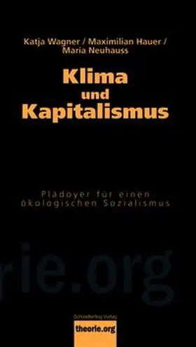 Wagner / Hauer / Neuhauss | Klima und Kapitalismus | E-Book | www.sack.de