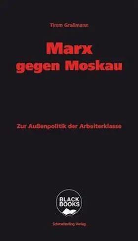 Graßmann |  Marx gegen Moskau | eBook | Sack Fachmedien