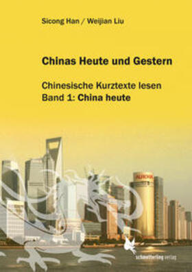 Liu |  Liu, W: Chinas Heute und Gestern, Bd. 1 | Buch |  Sack Fachmedien