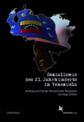 Peters | Sozialismus des 21. Jahrhunderts in Venezuela | Buch | 978-3-89657-619-4 | sack.de