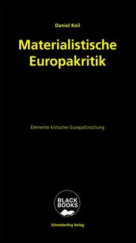 Keil |  Materialistische Europakritik | Buch |  Sack Fachmedien