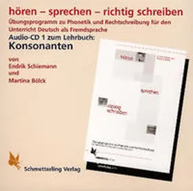 Schiemann / Bölck |  hören - sprechen - richtig schreiben. Audio-CD (Konsonanten) | Sonstiges |  Sack Fachmedien