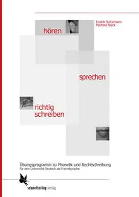 Schiemann / Bölck |  hören - sprechen - richtig schreiben. Kursbuch- und Arbeitsbuch | Buch |  Sack Fachmedien