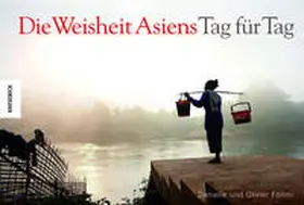 Föllmi |  Die Weisheit Asiens - Tag für Tag | Buch |  Sack Fachmedien