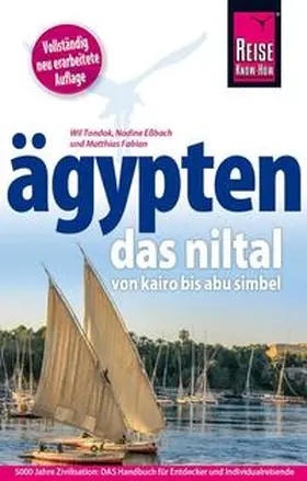 Tondok / Eßbach / Fabian |  Ägypten – Das Niltal von Kairo bis Abu Simbel | Buch |  Sack Fachmedien