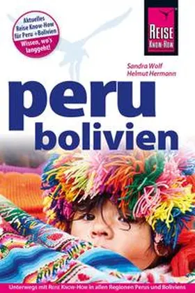 Hermann / Wolf / Ferreira Schmidt |  Peru, Bolivien | Buch |  Sack Fachmedien