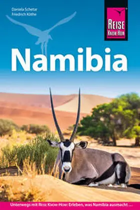 Schetar / Köthe |  Reise Know-How Reiseführer Namibia | Buch |  Sack Fachmedien