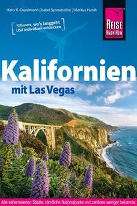 Grundmann / Synnatschke / Hundt |  Reise Know-How Reiseführer Kalifornien mit Las Vegas | Buch |  Sack Fachmedien