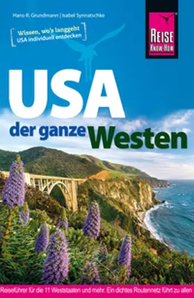 Synnatschke / Grundmann |  Reise Know-How Reiseführer USA - der ganze Westen | Buch |  Sack Fachmedien
